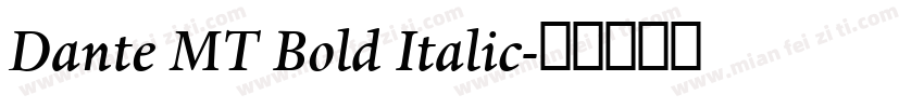 Dante MT Bold Italic字体转换